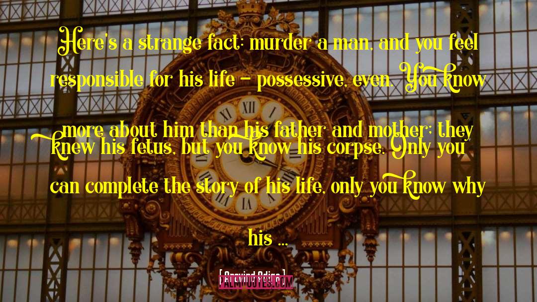 Willding Murder quotes by Aravind Adiga