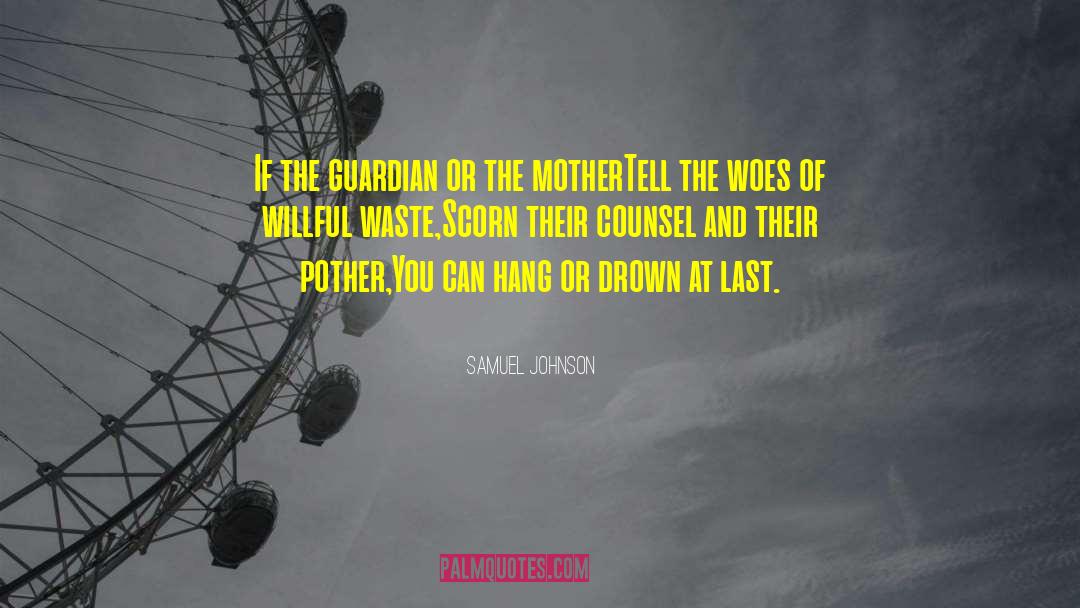 Willful Disregard quotes by Samuel Johnson