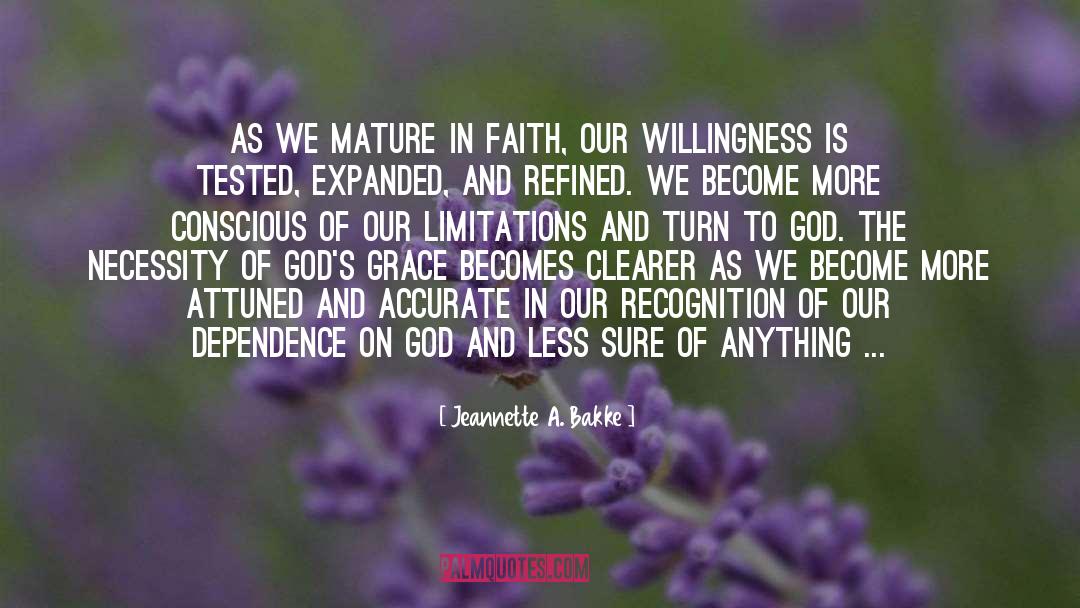 Willfulness quotes by Jeannette A. Bakke
