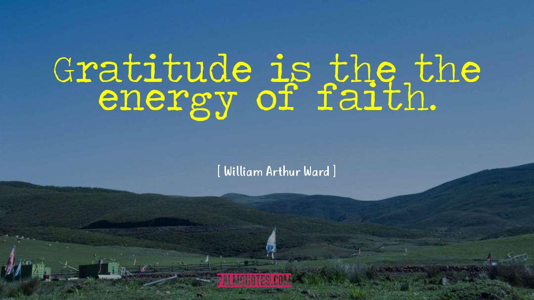 William Arthur Ward quotes by William Arthur Ward