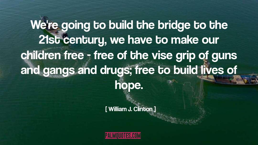 William Bridges Managing Transitions quotes by William J. Clinton