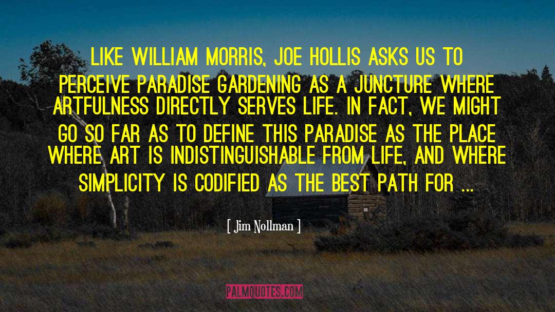 William Morris quotes by Jim Nollman