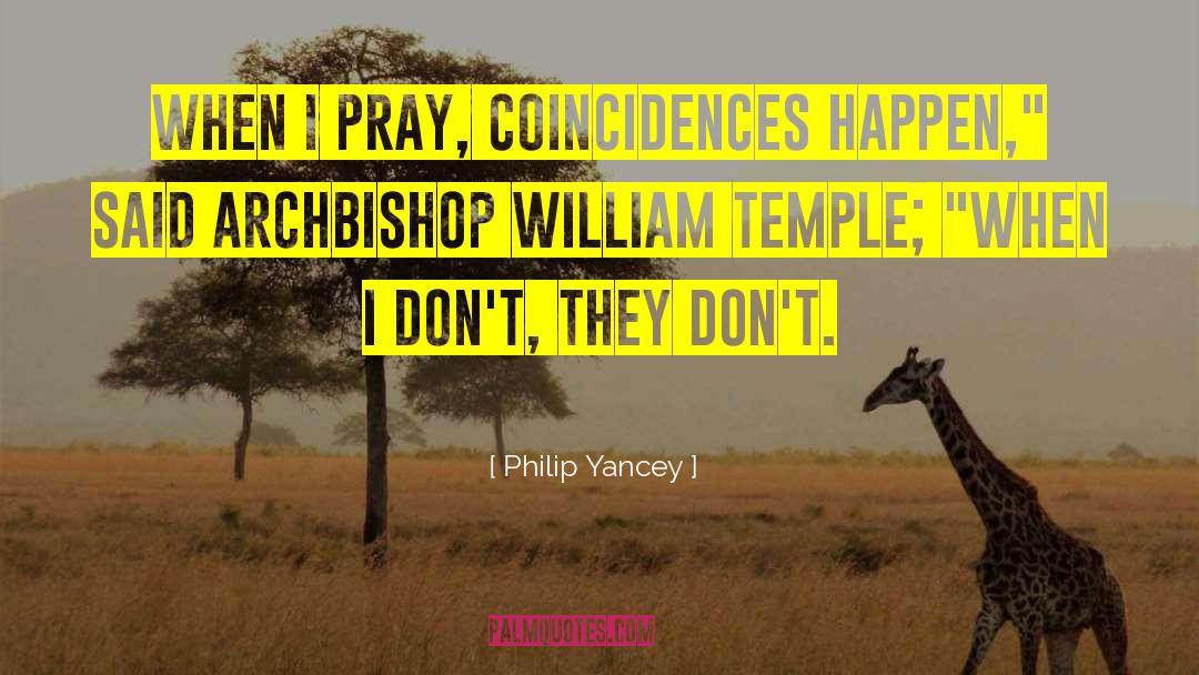 William Temple quotes by Philip Yancey