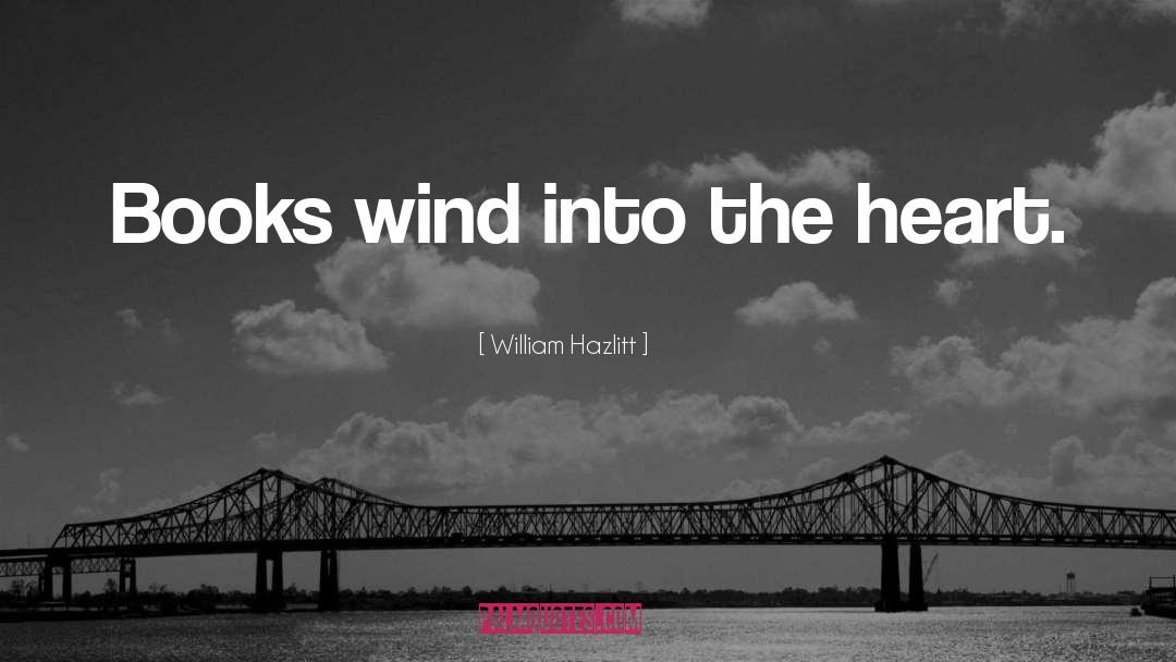 William The Conqueror quotes by William Hazlitt
