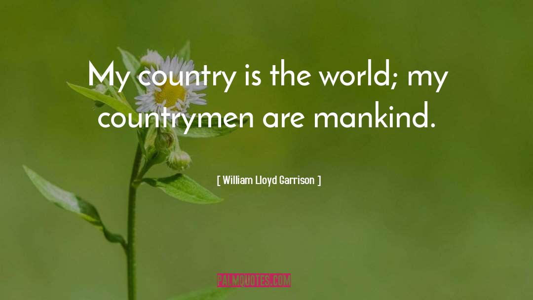 William The Dark quotes by William Lloyd Garrison