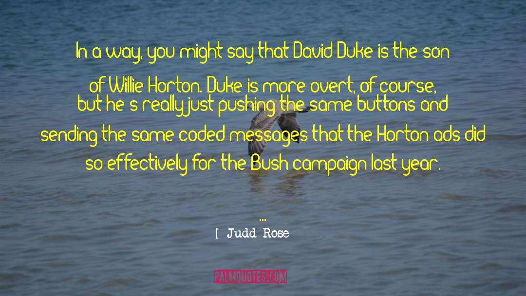 Willie Horton quotes by Judd Rose