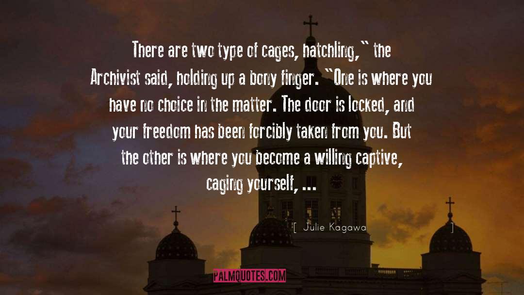 Willing Captive quotes by Julie Kagawa