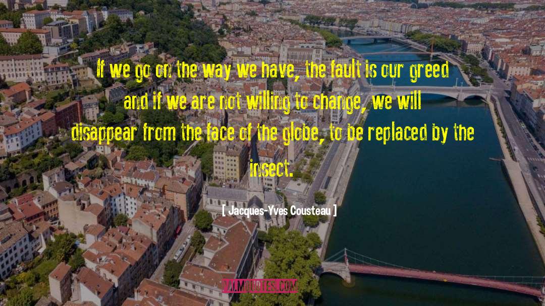 Willing To Change quotes by Jacques-Yves Cousteau