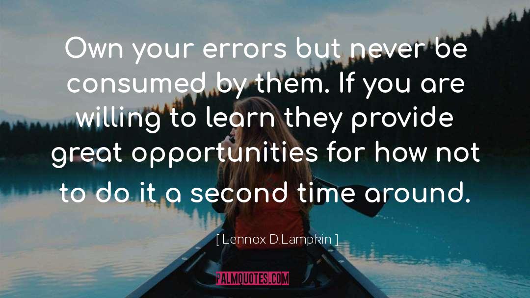 Willing To Learn quotes by Lennox D.Lampkin