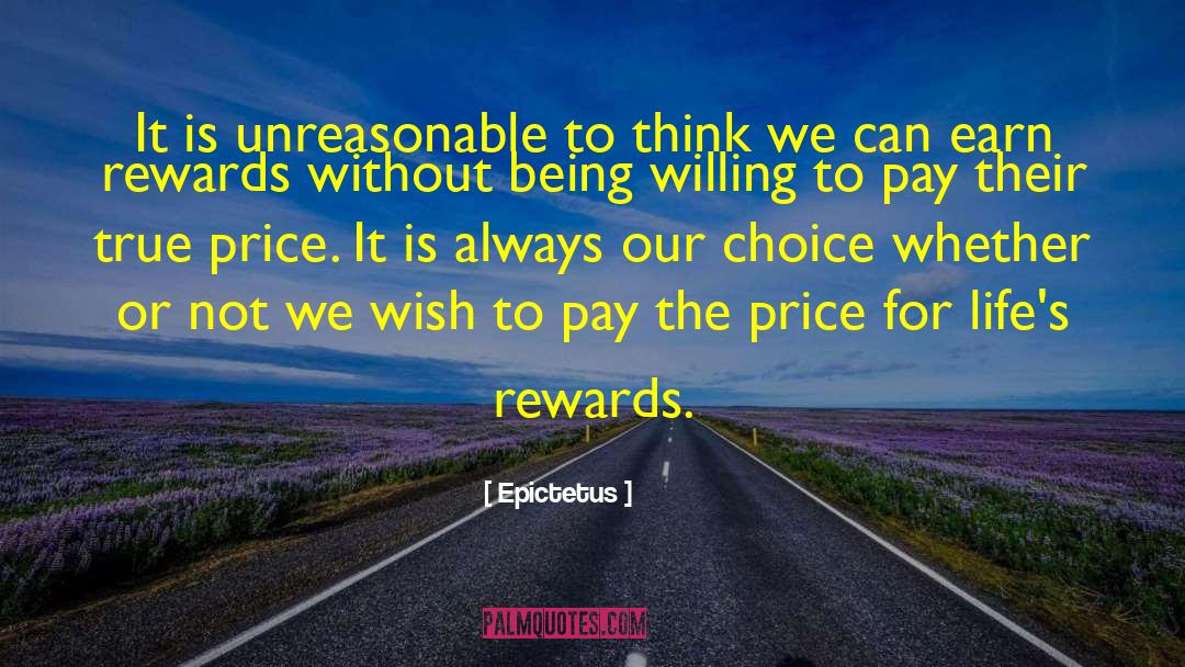 Willing To Pay The Price quotes by Epictetus