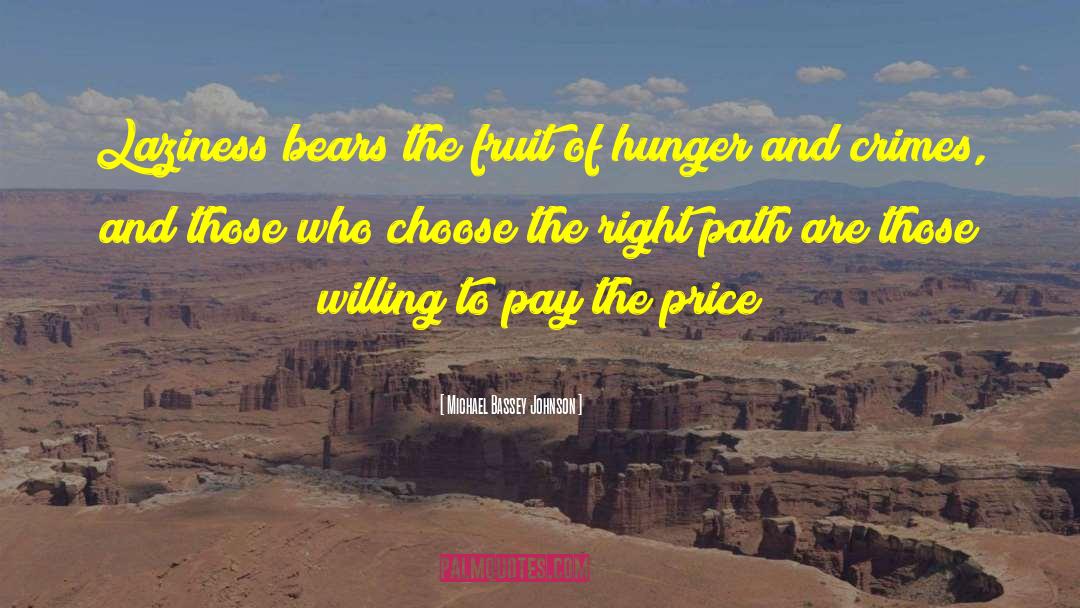 Willing To Pay The Price quotes by Michael Bassey Johnson