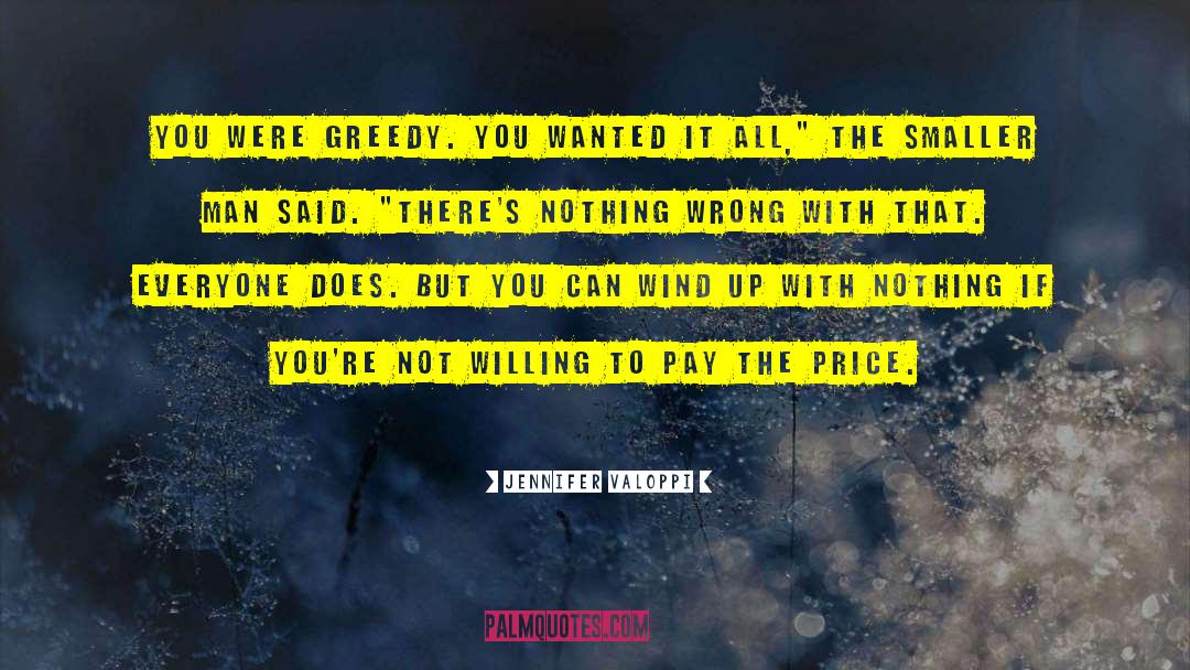 Willing To Pay The Price quotes by Jennifer Valoppi