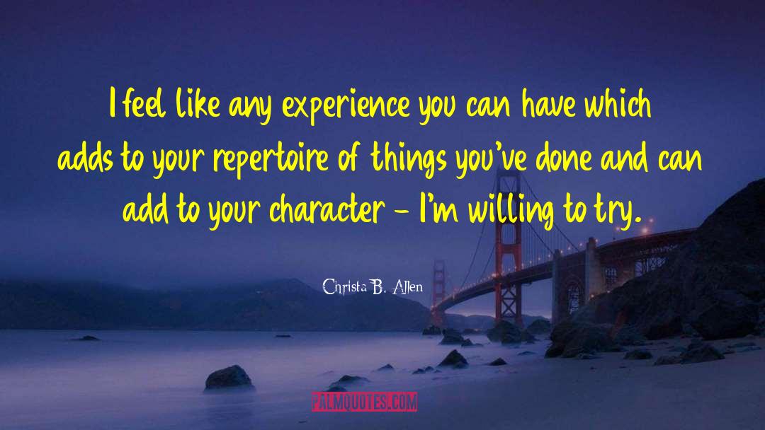 Willing To Try quotes by Christa B. Allen