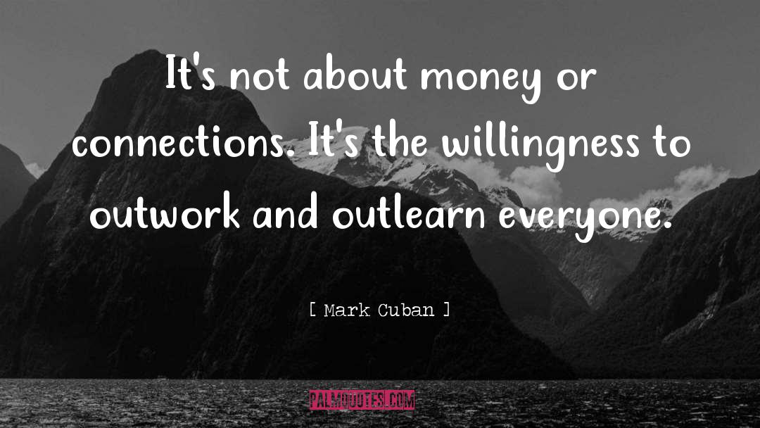 Willingness quotes by Mark Cuban