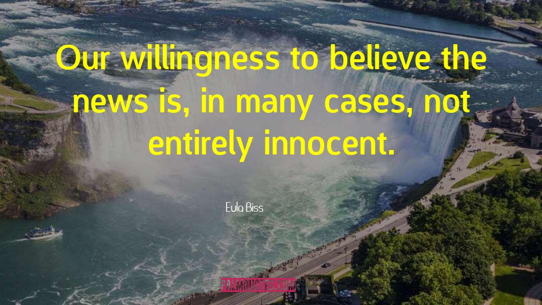 Willingness To Believe quotes by Eula Biss
