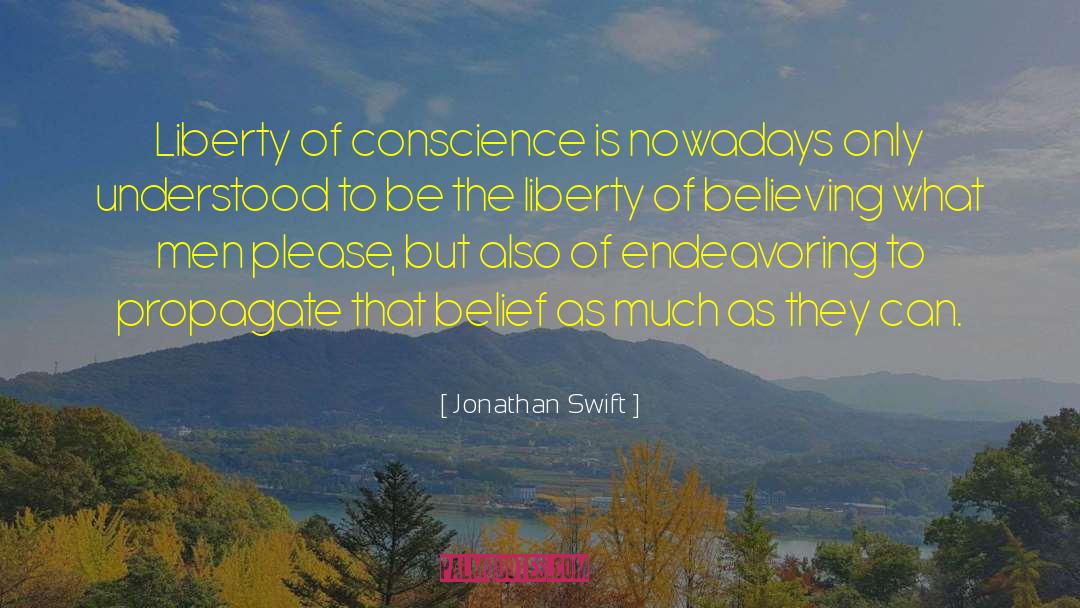 Willingness To Believe quotes by Jonathan Swift