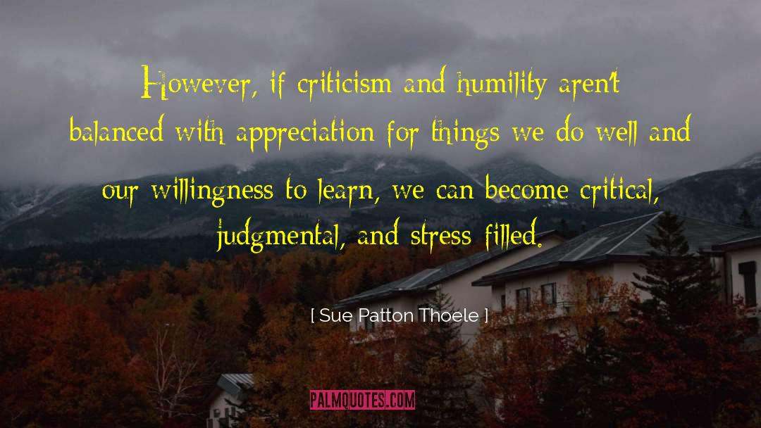Willingness To Learn quotes by Sue Patton Thoele