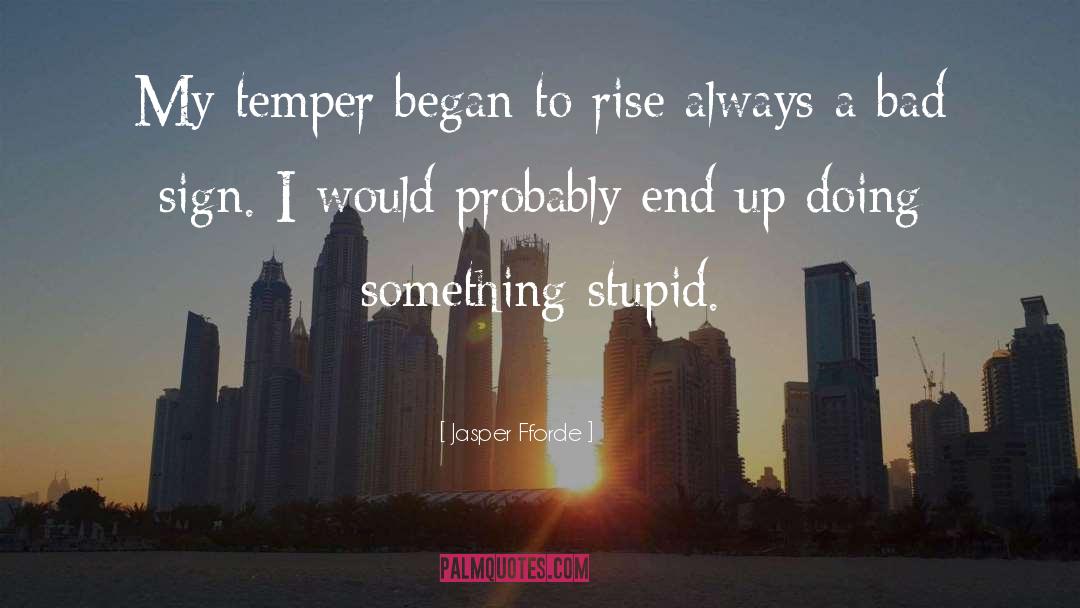 Willingness To Rise quotes by Jasper Fforde