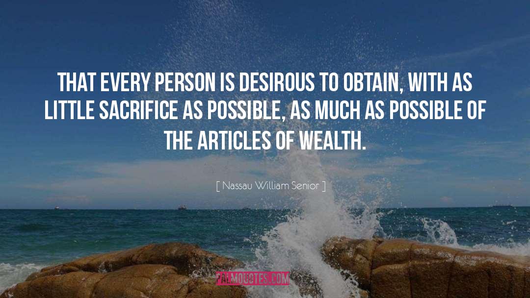 Willingness To Sacrifice quotes by Nassau William Senior