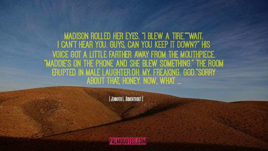 Willow Madison quotes by Jennifer L. Armentrout