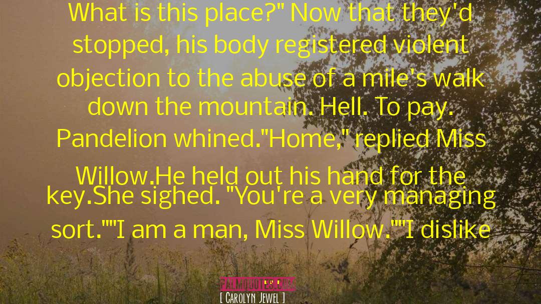 Willow Mosby quotes by Carolyn Jewel