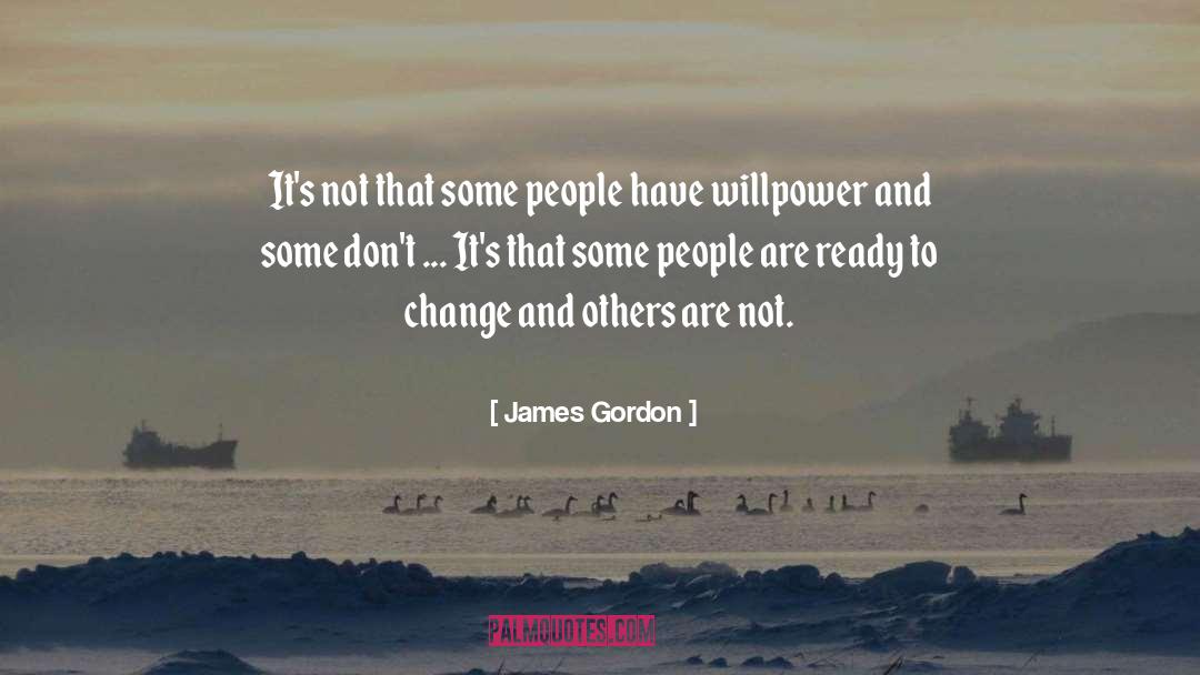 Willpower quotes by James Gordon