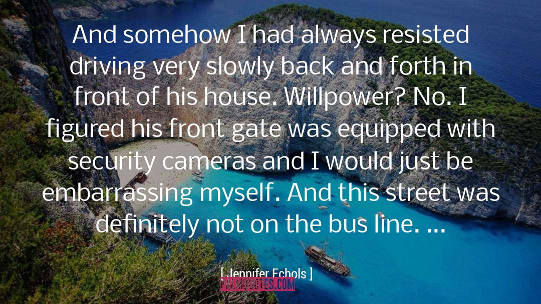Willpower quotes by Jennifer Echols