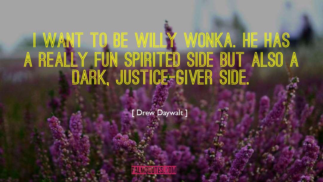Willy Wonka quotes by Drew Daywalt
