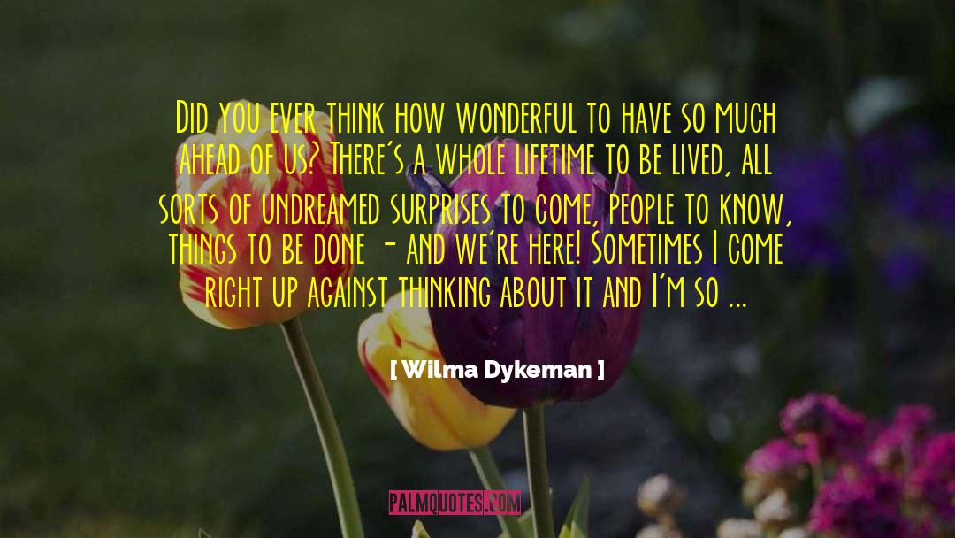 Wilma Mankiller quotes by Wilma Dykeman