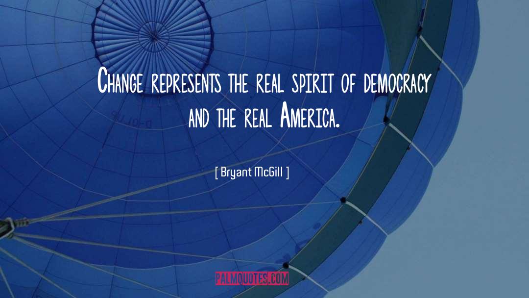 Wilsonian Democracy quotes by Bryant McGill