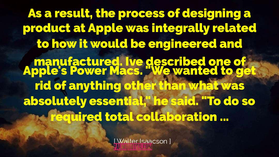 Wiltgen Manufacturing quotes by Walter Isaacson