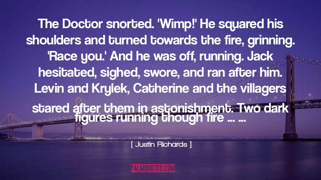 Wimp quotes by Justin Richards