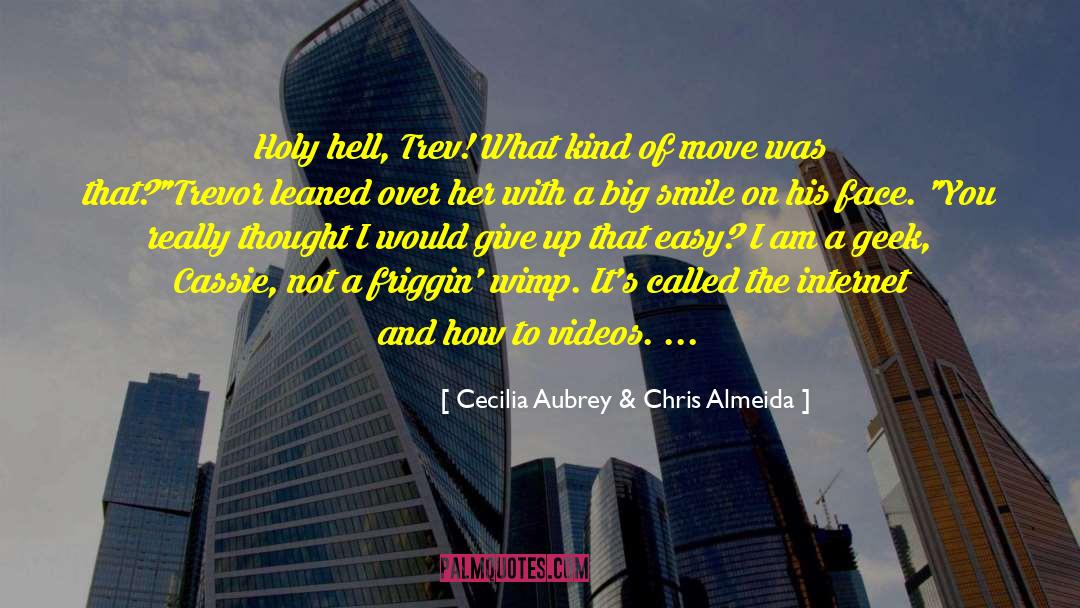 Wimp quotes by Cecilia Aubrey & Chris Almeida