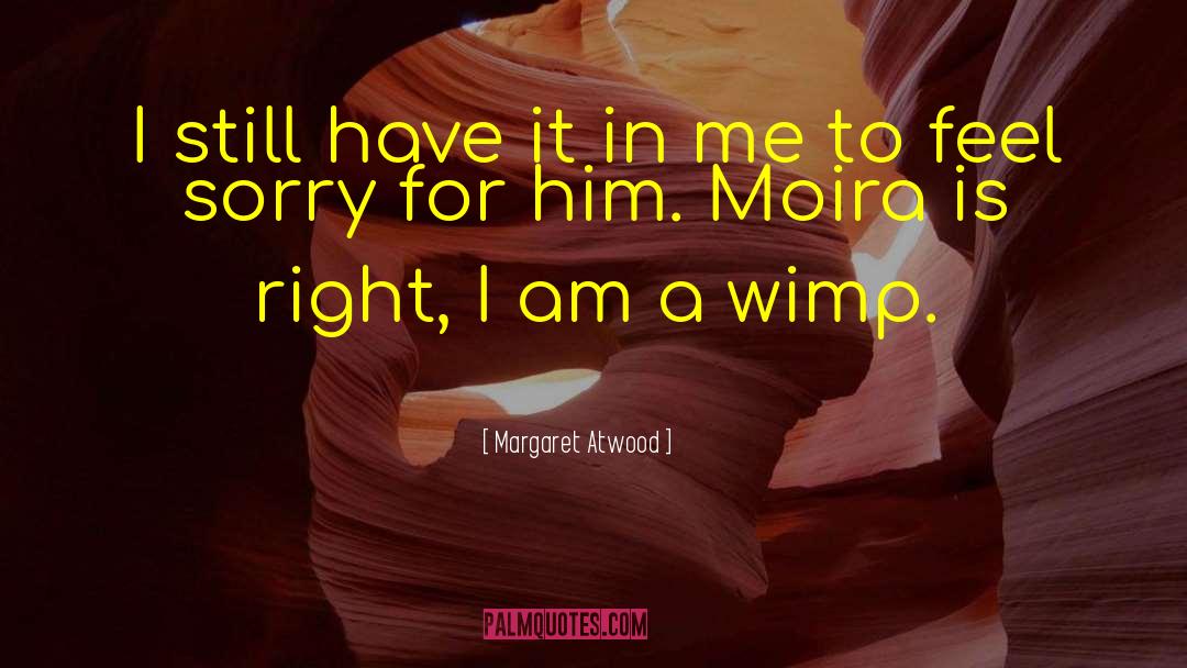 Wimp quotes by Margaret Atwood