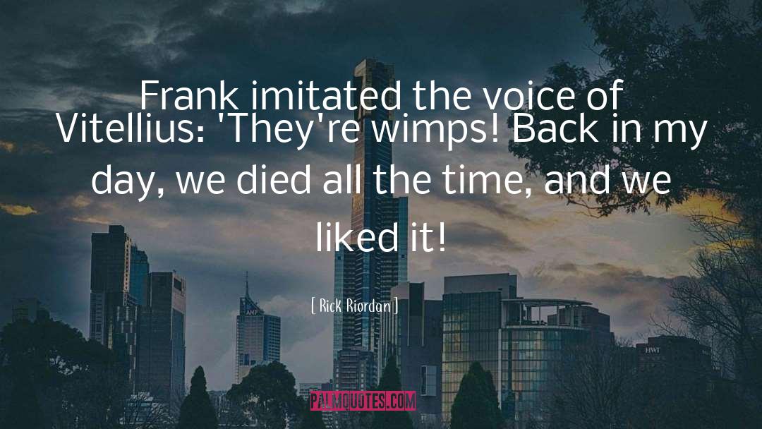 Wimps quotes by Rick Riordan
