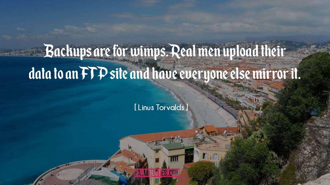 Wimps quotes by Linus Torvalds