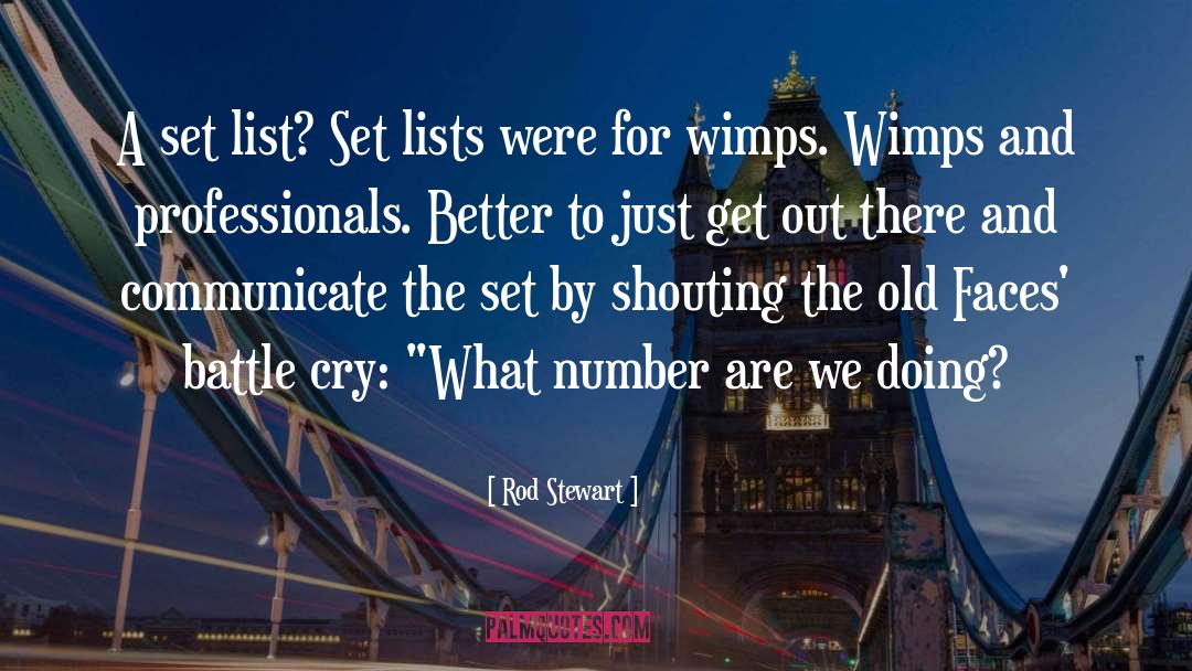 Wimps quotes by Rod Stewart