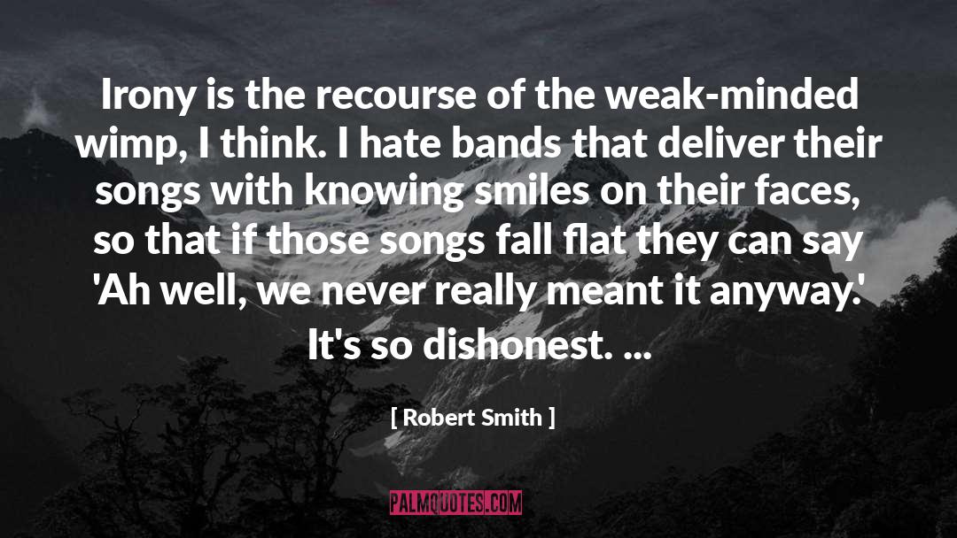 Wimps quotes by Robert Smith