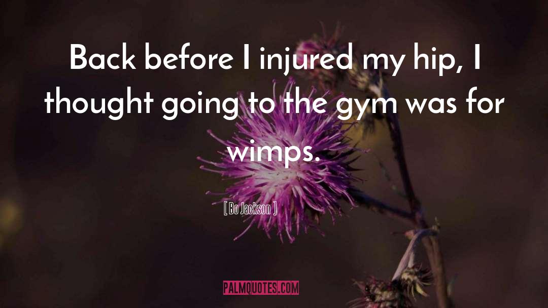 Wimps quotes by Bo Jackson