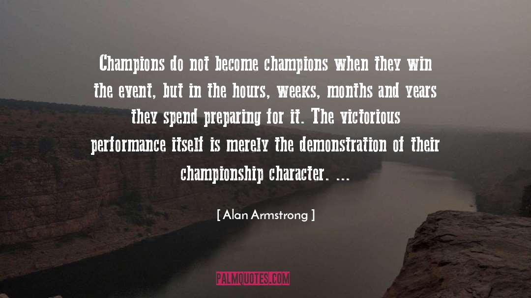 Win And Merripen quotes by Alan Armstrong