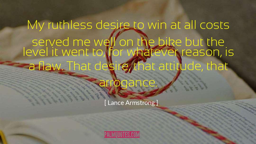 Win At All Costs quotes by Lance Armstrong