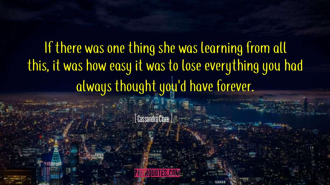 Win Lose quotes by Cassandra Clare