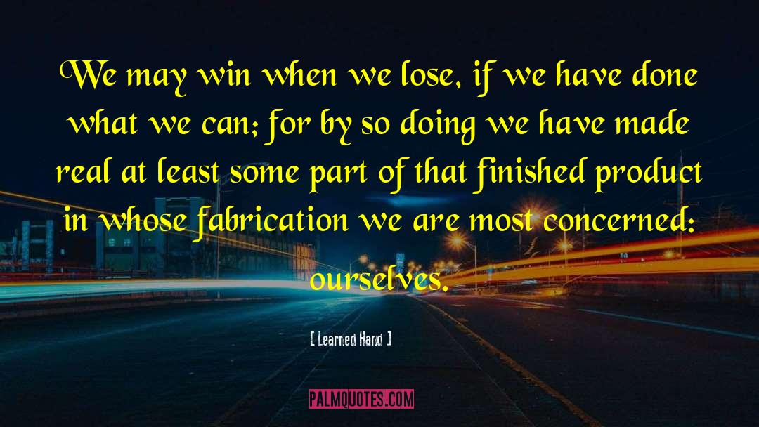 Win Lose quotes by Learned Hand