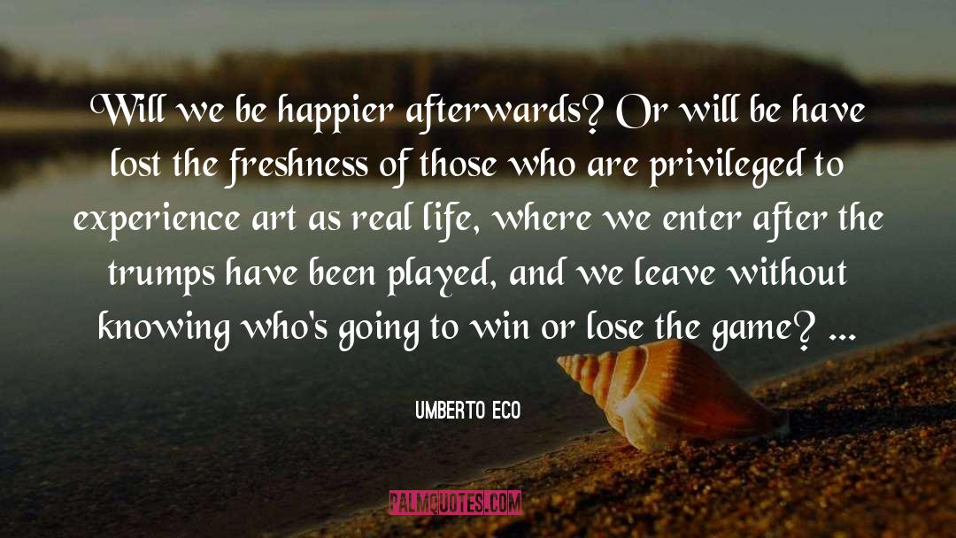 Win Or Lose quotes by Umberto Eco