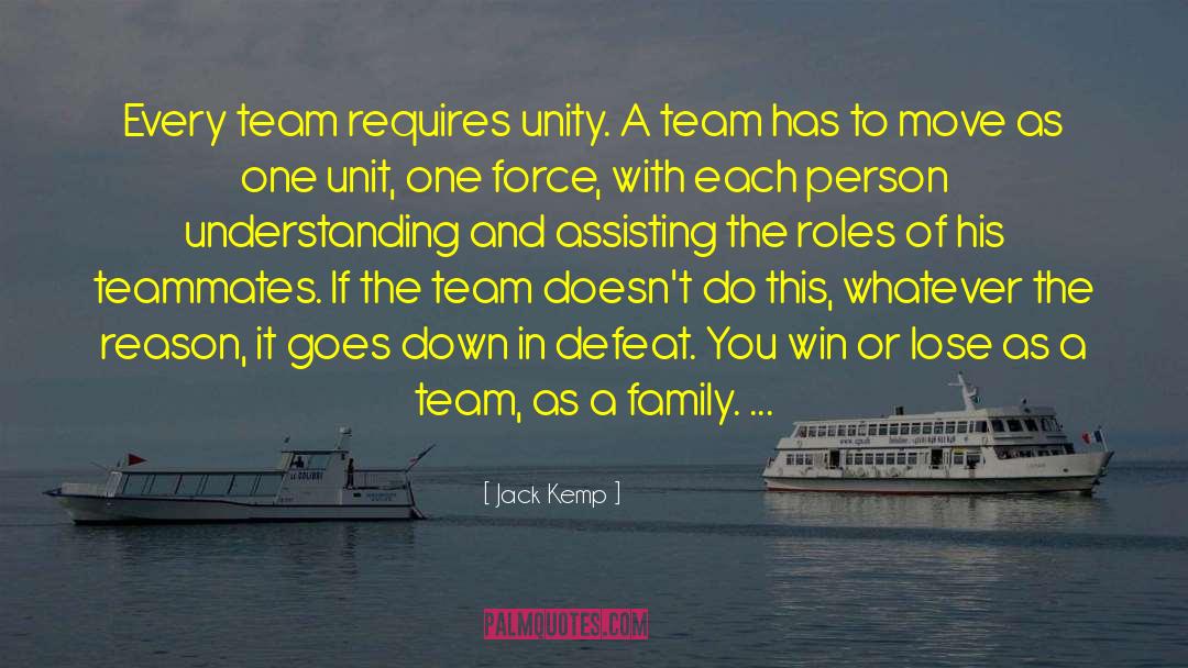 Win Or Lose quotes by Jack Kemp