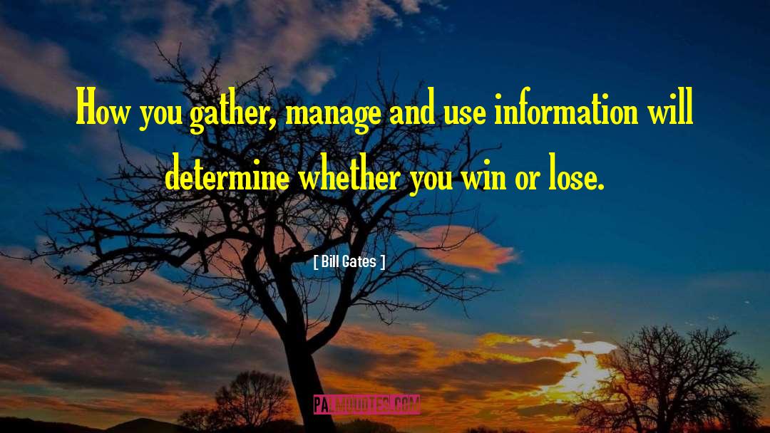 Win Or Lose quotes by Bill Gates