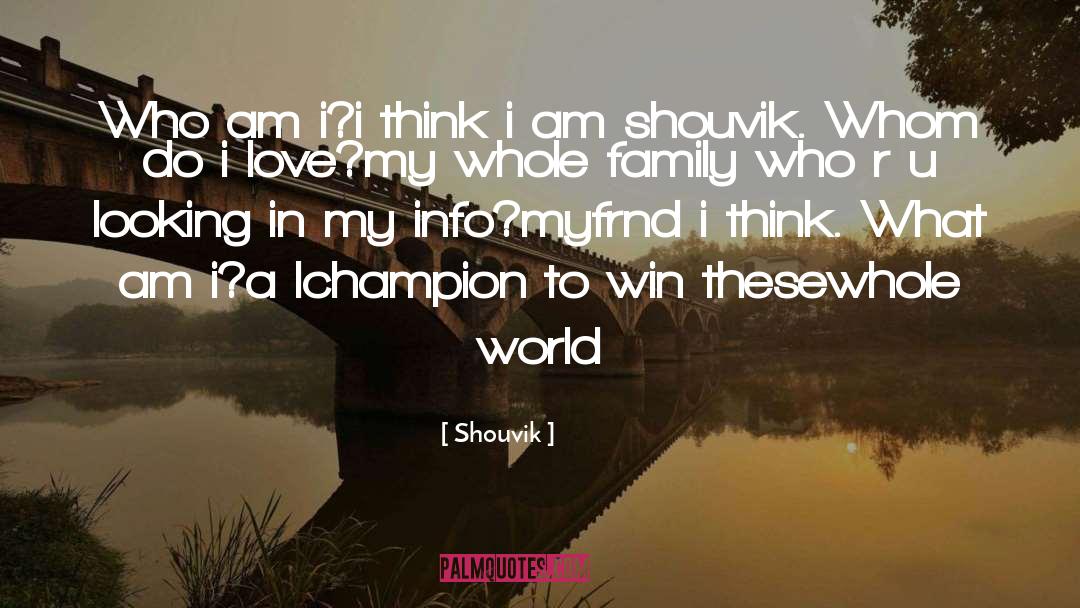 Win quotes by Shouvik