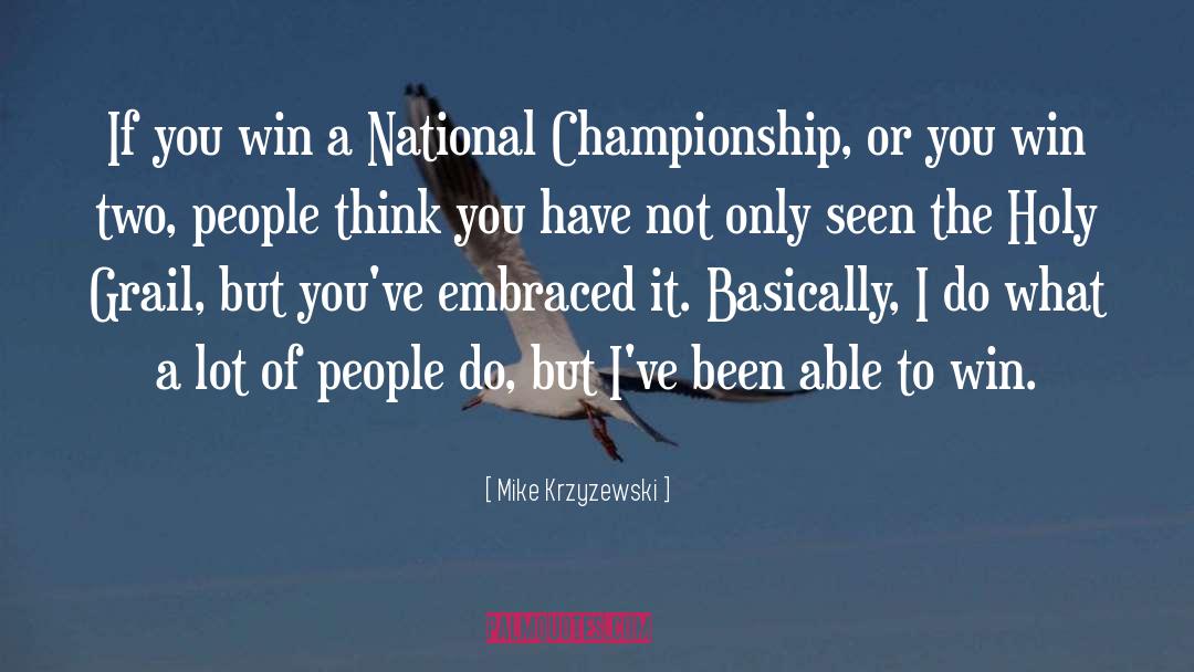 Win Win quotes by Mike Krzyzewski