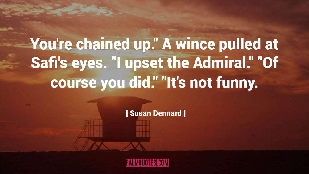Wince quotes by Susan Dennard