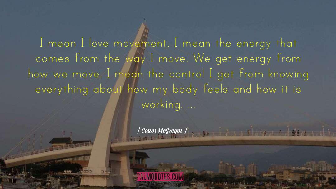 Wind Energy quotes by Conor McGregor